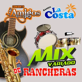 Variado De Rancheras (Mix) by Conjunto Los Amigos