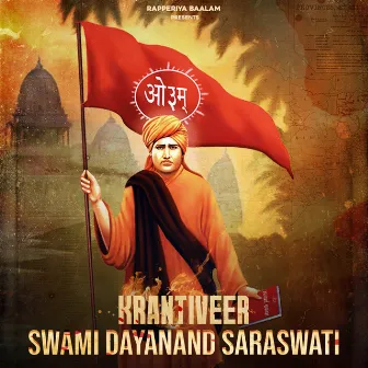 Krantiveer Swami Dayanand Saraswati by M Three