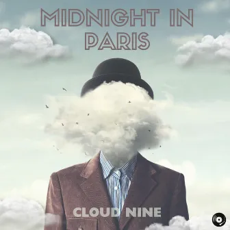 Cloud Nine by Midnight in Paris