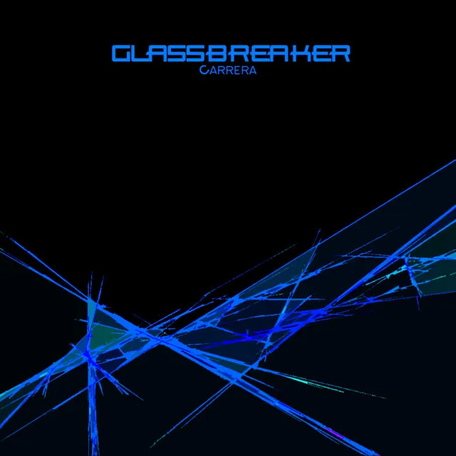 Glassbreaker - Single