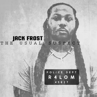 The Usual Suspect by Jack Fro$t