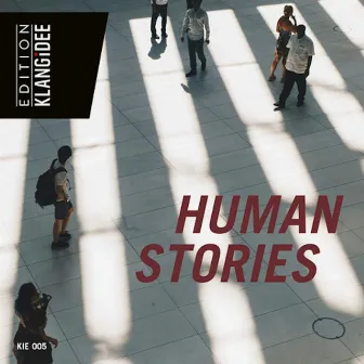 Human Stories by Peter Moslener