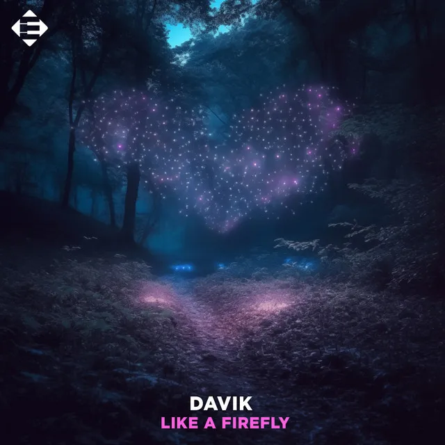 Like A Firefly - Extended Mix