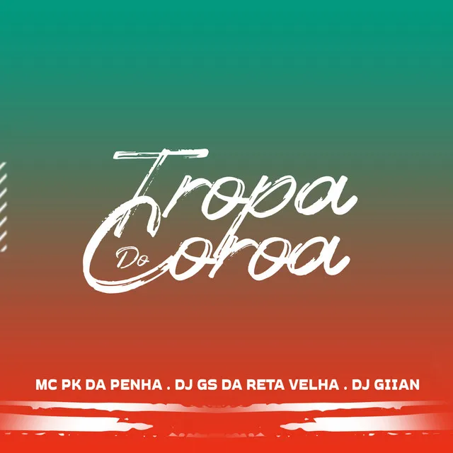 Tropa do Coroa