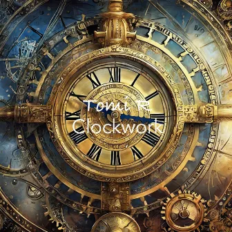 Clockwork by Tomi R