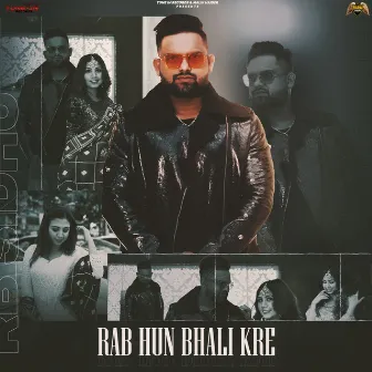 Rab Hun Bhali Ker by RB Sidhu