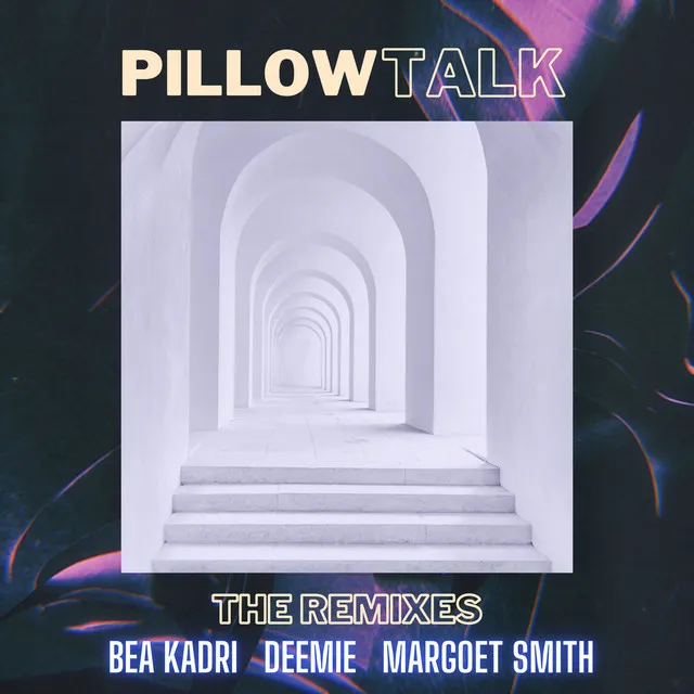 Pillow Talk - Deemie & Margoet Smith Club Remix