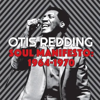 Soul Manifesto: 1964-1970 by Otis Redding