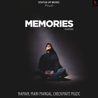 Memories by Naman