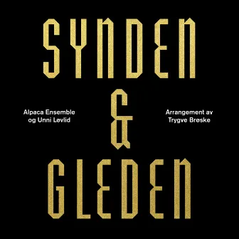 Synden & Gleden by Alpaca Ensemble