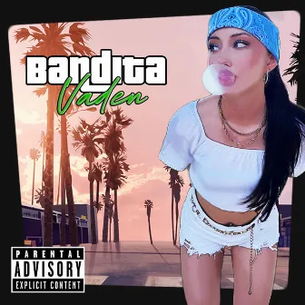 Bandita by VADEN