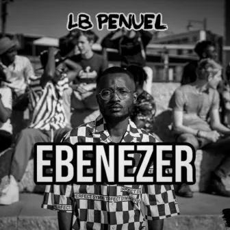 Ebenezer by LB Penuel