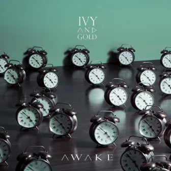 Awake by Ivy & Gold