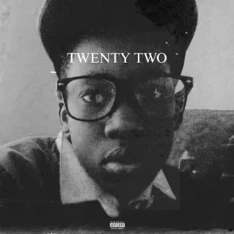 Twenty Two by SlickZack