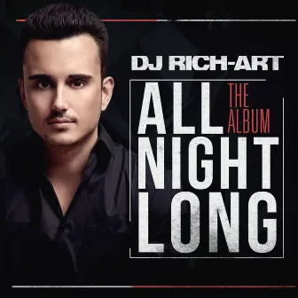 All Night Long by Dj Rich Art