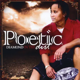 Diamond In The Dirt by POetic