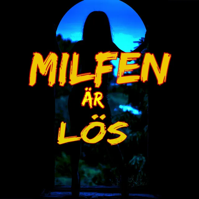 MILFEN ÄR LÖS