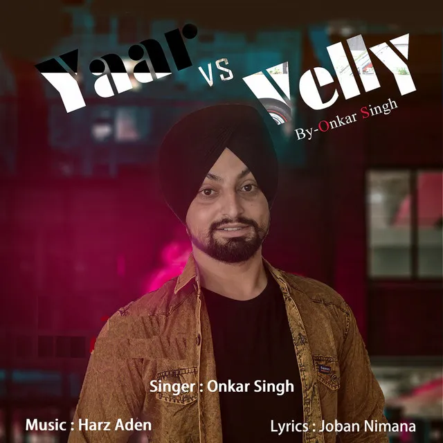 Yaar vs. Velly