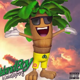 Island Boy by Cassiu$jayFerg