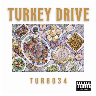 Turkey Drive by Turb034