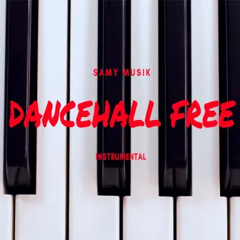 Dancehall Free Instrumental by Samy Musik