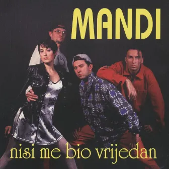 Nisi Me Bio Vrijedan by Mandi