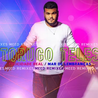 Remixes - Torugo e Meed by Torugo Teles