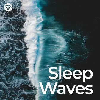 Sleep Waves: Ocean Sounds Lullaby by Ocean Sounds XLE Library