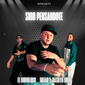 Sigo Pensándote by El Moroloco