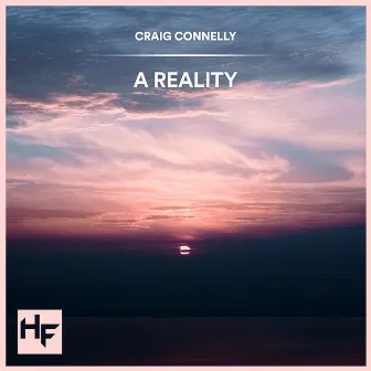 A Reality by Craig Connelly