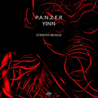 Strenth Beheld by P.A.N.Z.E.R