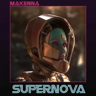 Supernova by MAKENNA