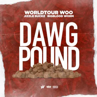 Dawg Pound by WorldTourWoo