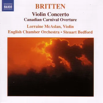 Britten: Violin Concerto / Canadian Carnival / Mont Juic by Lorraine McAslan