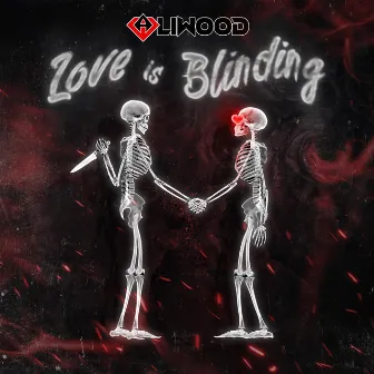 Love is Blinding by Aliwood