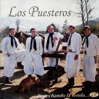 Repechando la Senda by Los Puesteros