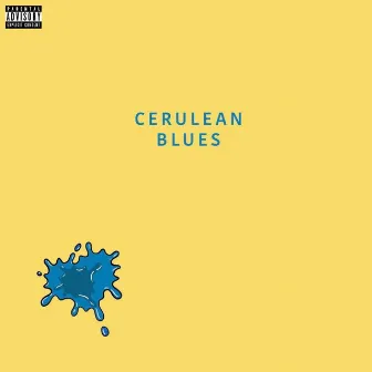 Cerulean Blues by I Am SciryL