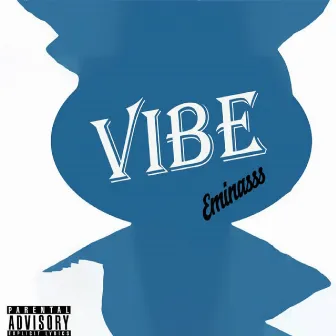 Vibe by Eminasss