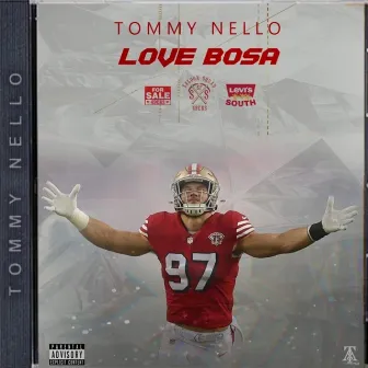 Love Bosa by Tommy Nello