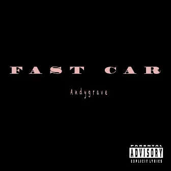 Fast Car by Andygrave