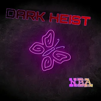 NBA by Dark Heist