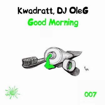 Good Morning by DJ OleG