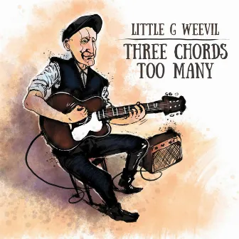 Three Chords Too Many by Little G Weevil