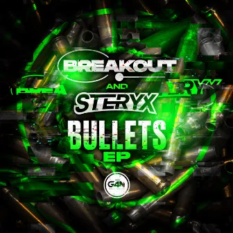 Bullets EP by Steryx