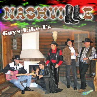 Guys Like Us by Nashville