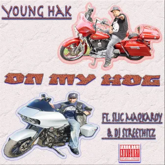 On My Hog by Young Hak