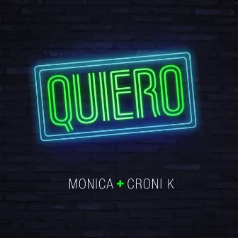 Quiero by Monica