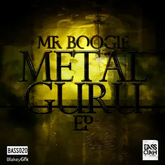 Metal Guru EP by Mr Boogie