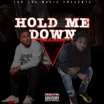 Hold Me Down by IamSlap