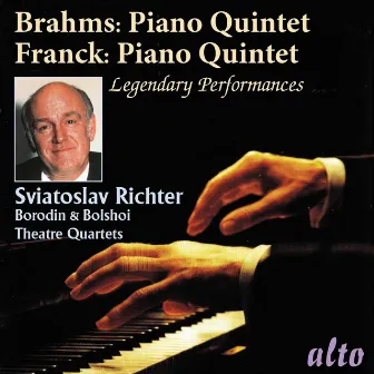 Brahms: Piano Quintet Op.34 & Franck: Piano Quintet by Bolshoi Theatre Quartet